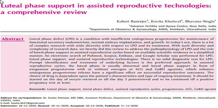 Abstract of article on luteal phase support in ARTs; authors Banerjee, Khoiwal, Singla discuss progesterone and GnRH options.