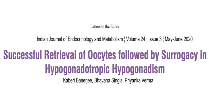 Successful Retrieval of Oocytes followed by Surrogacy in Hypogonadotropic Hypogonadism