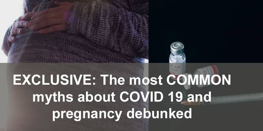 Myths about COVID 19 and pregnancy