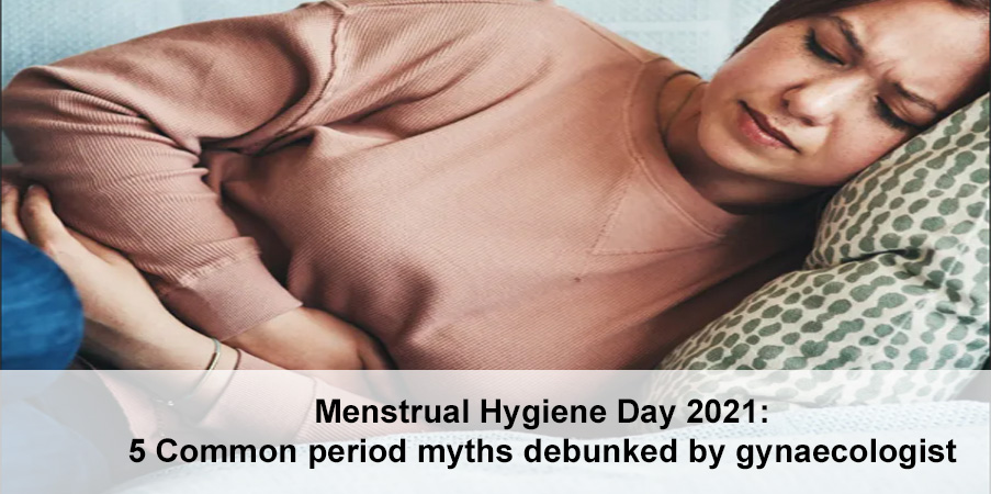 Common period myths debunked by gynaecologist